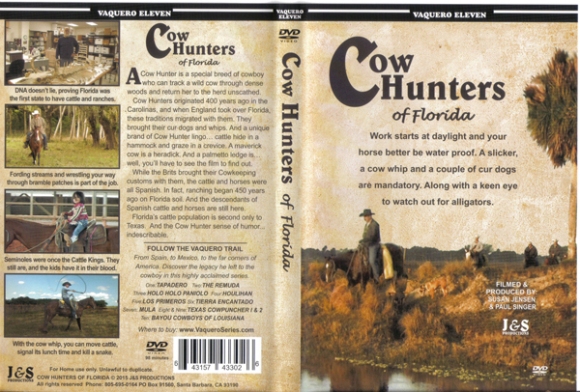 Vaquero Series #11 - Cow Hunters of Florida